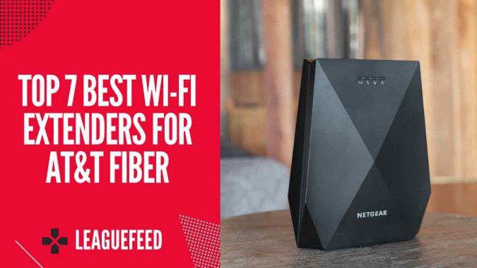 Top 7 Best Wi-Fi Extenders for AT&T Fiber in 2023 - LeagueFeed